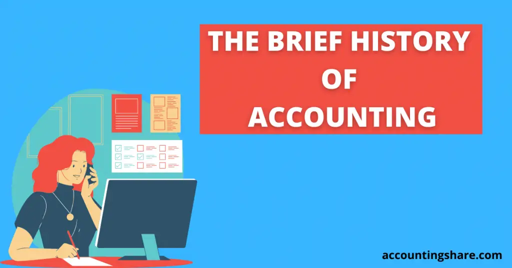 The Brief History Of Accounting [Notes With PDF] - Accounting Share