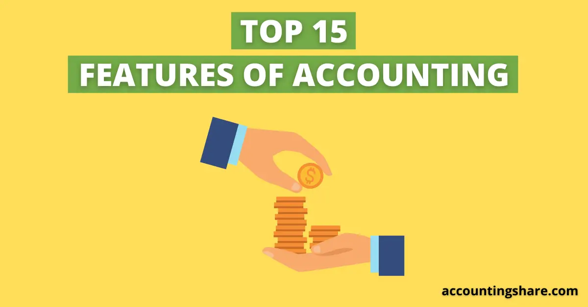 Top 15 Features of Accounting