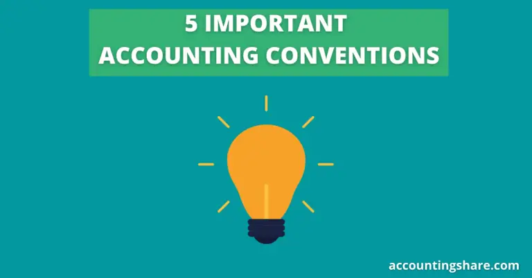 5 Important Accounting Conventions