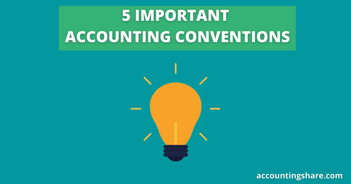 5-important-accounting-conventions-notes-with-pdf-accounting-share