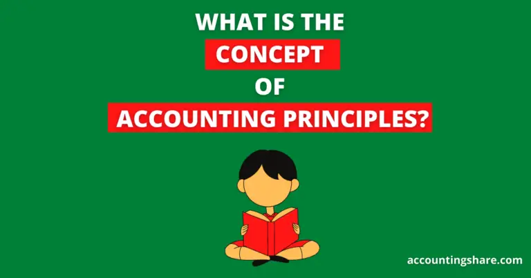 Concept of Accounting Principles