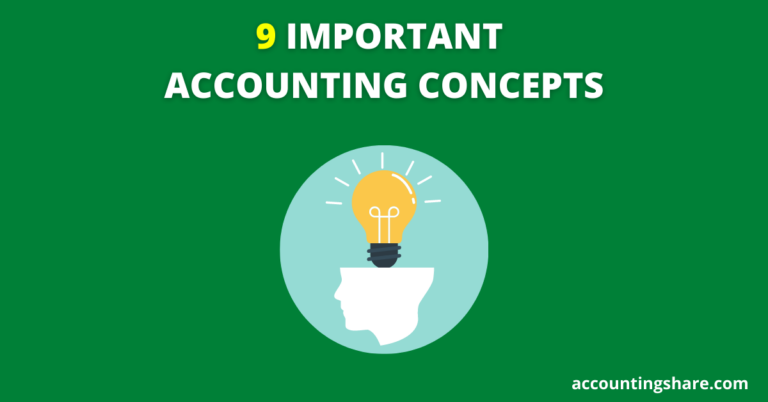 9 Important Accounting Concepts