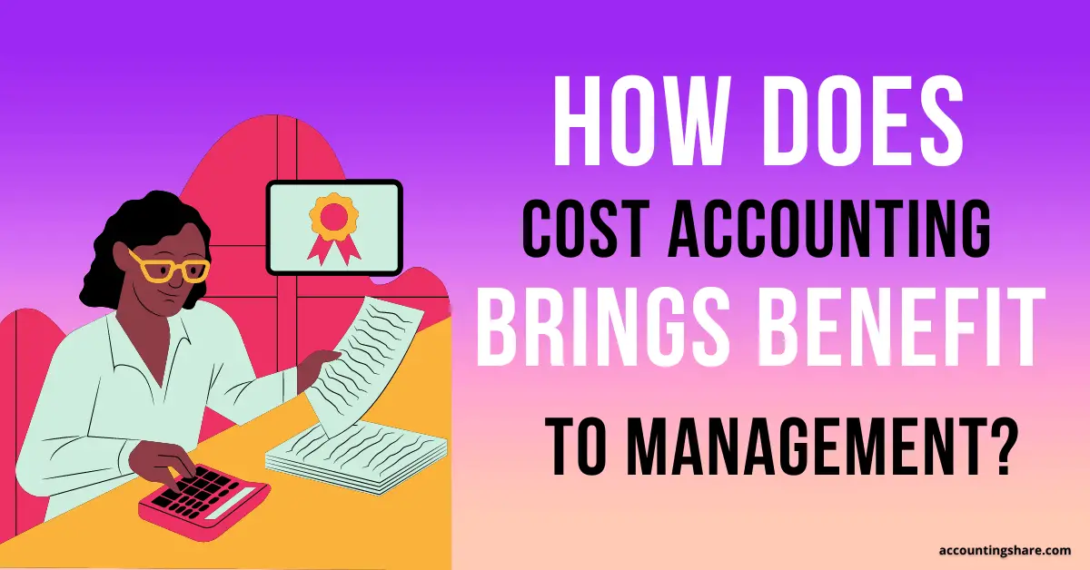 How Does Cost Accounting Bring Benefits To Management With Pdf Accounting Share 6063